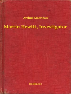 cover image of Martin Hewitt, Investigator